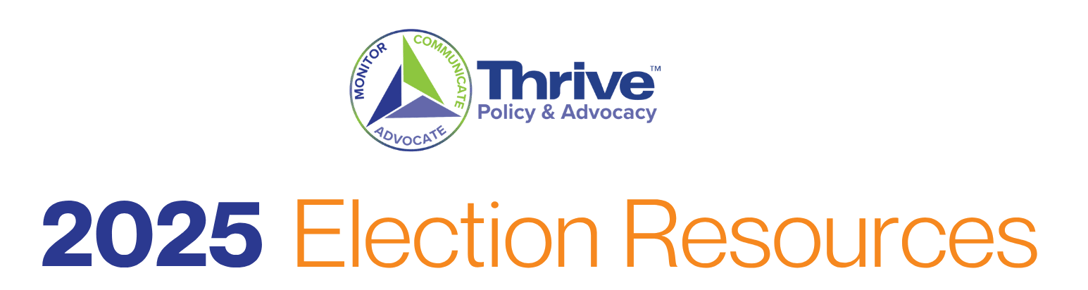 Thrive 2025 Election Resources